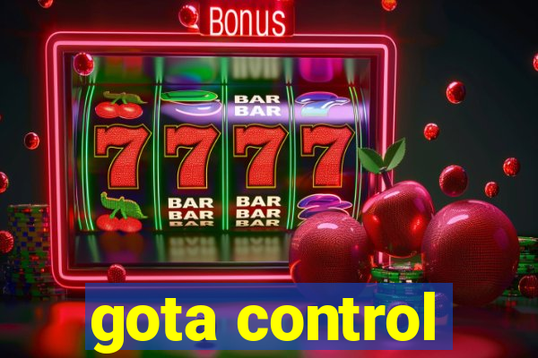 gota control